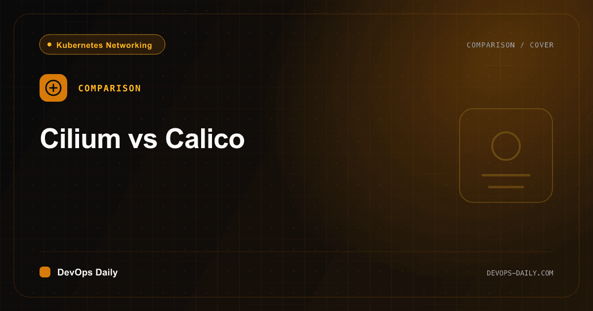 Cilium vs Calico