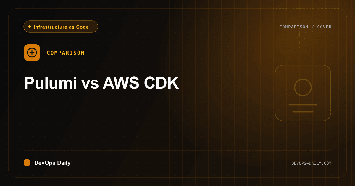 Pulumi vs AWS CDK